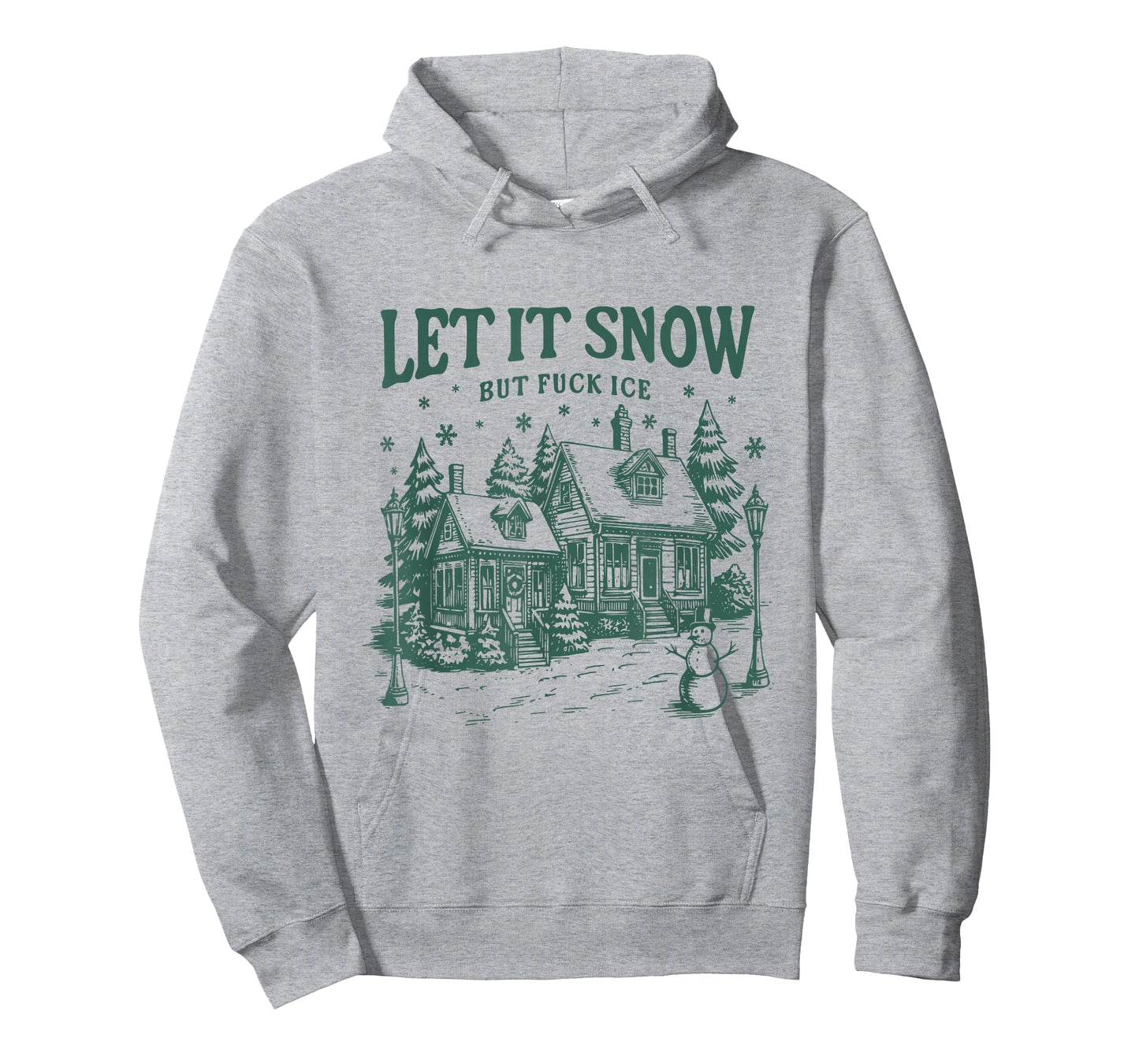 Let It Snow But Fuck Ice Funny Christmas T-Shirt