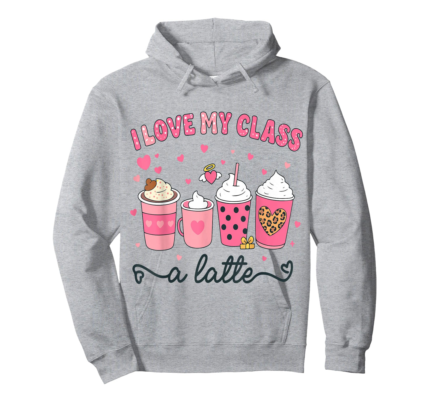 I Love My Class A Latte Coffee Valentine Teachers Women Kids T-Shirt
