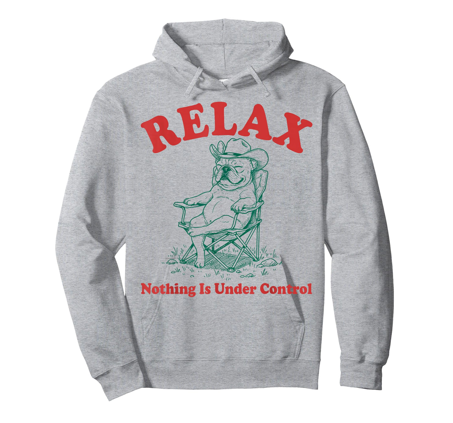 Relax Nothing is Under Control Funny Chill French Bulldog T-Shirt