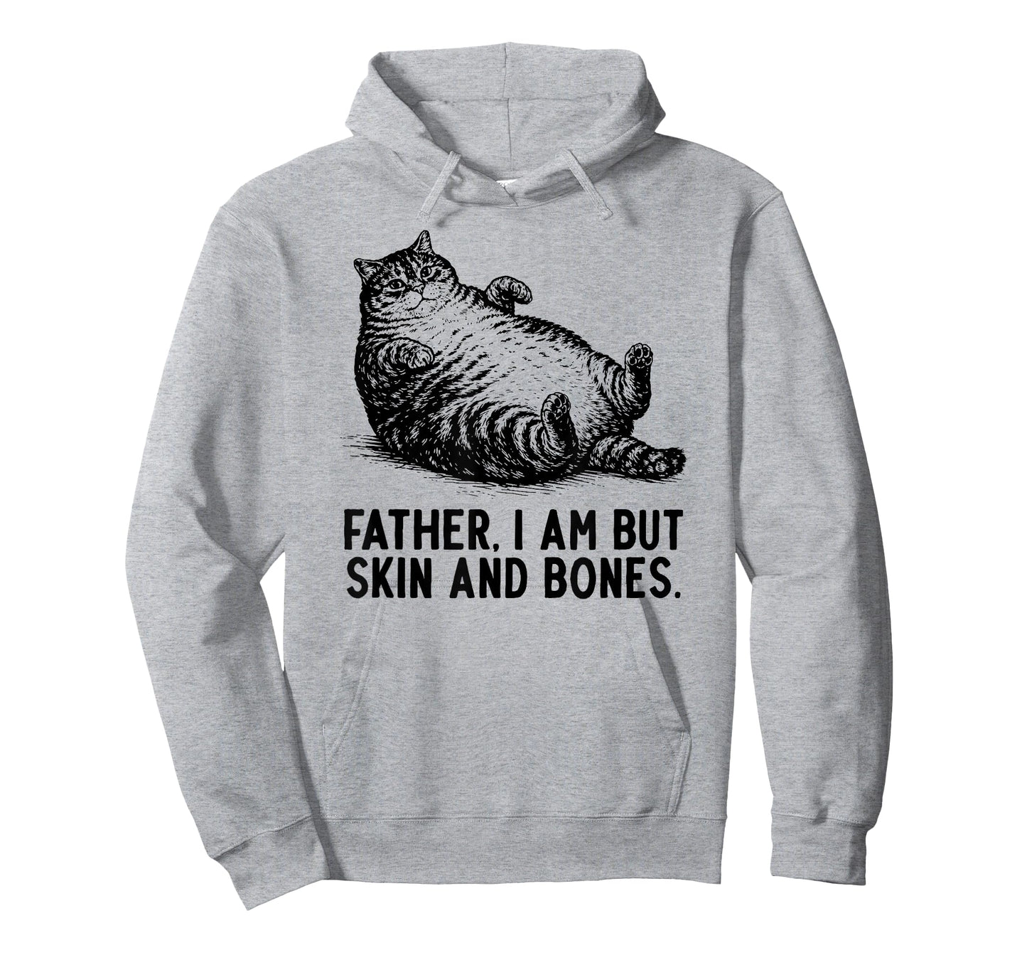 Cat Father I Am But Skin and Bones T-Shirt