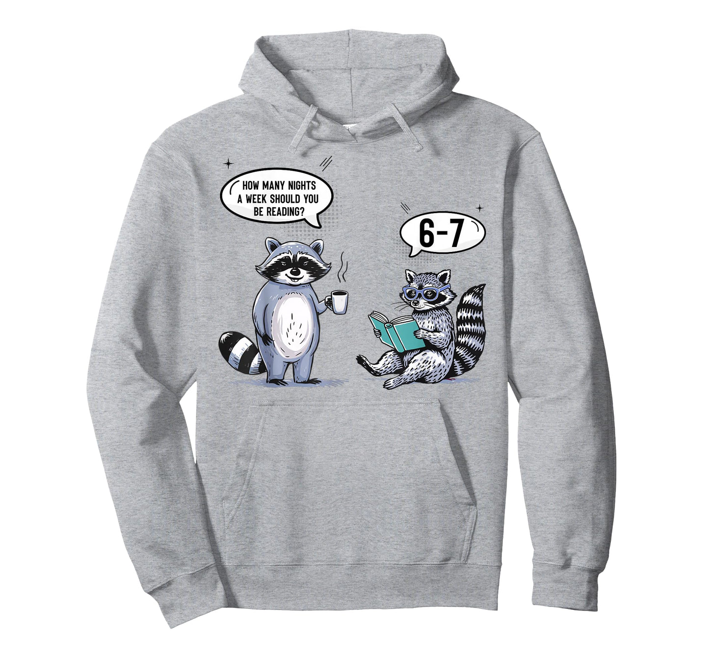 How Many Night A Week Should You 67 Reading Teacher Raccoon T-Shirt