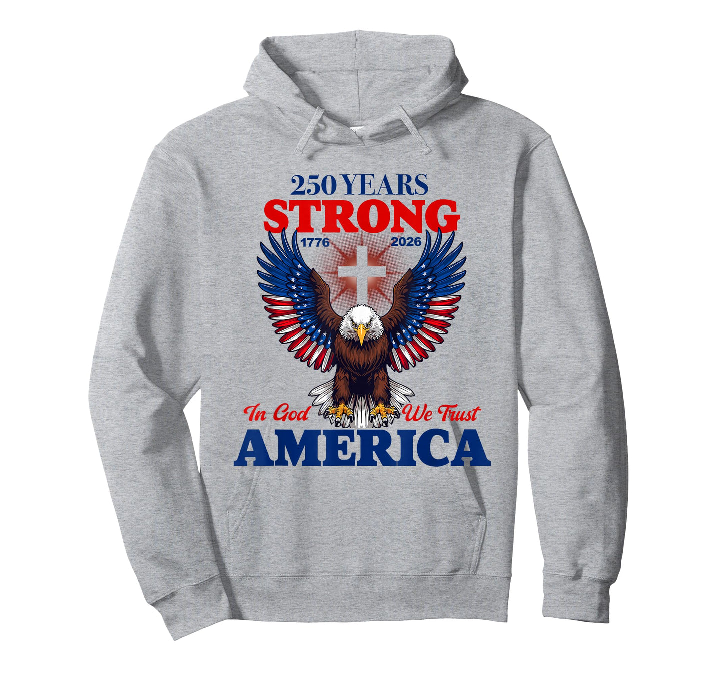 250 Years Strong in God We Trust Patriotic Eagle T-Shirt
