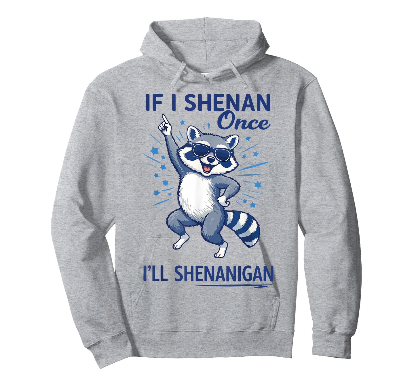 If I Shenan Once I’ll Shenanigan Raccoon St Patricks Outfit T-Shirt