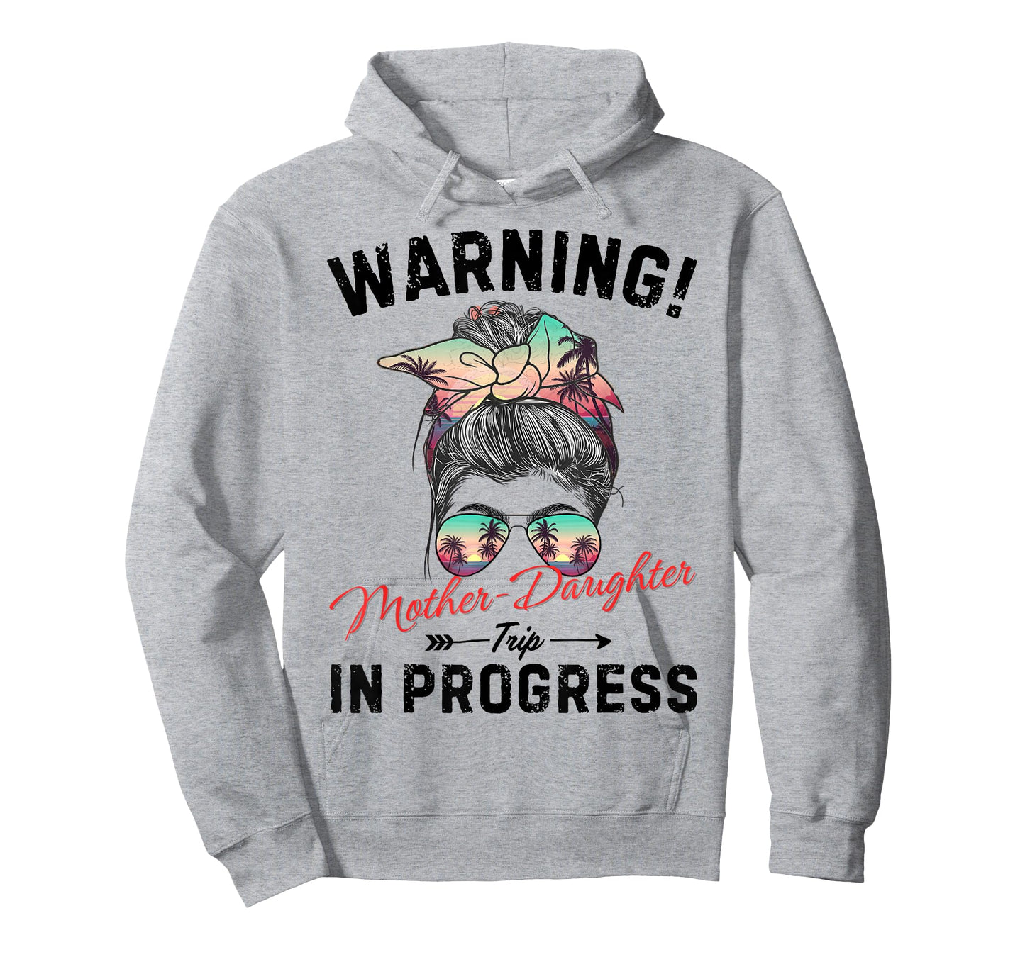 Warning Mother Daughter Trip in Progress T-Shirt