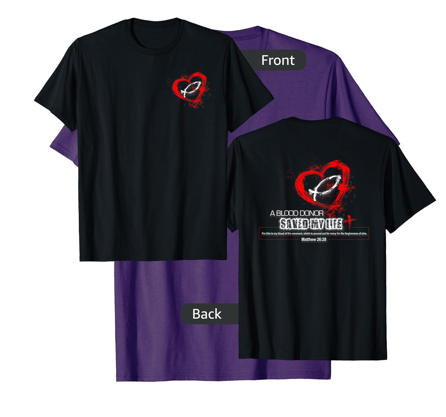A Blood Donor Saved My Life Christian T-Shirt - Dark Styles