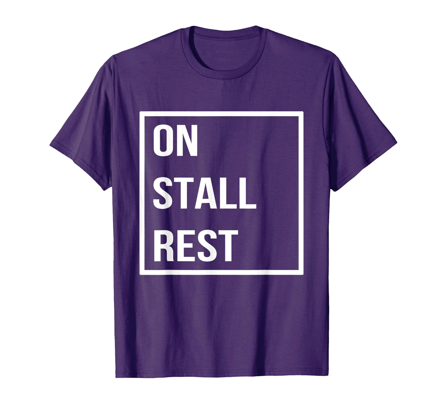 On Stall Rest Funny Horse Lovers Horse Lady T-Shirt
