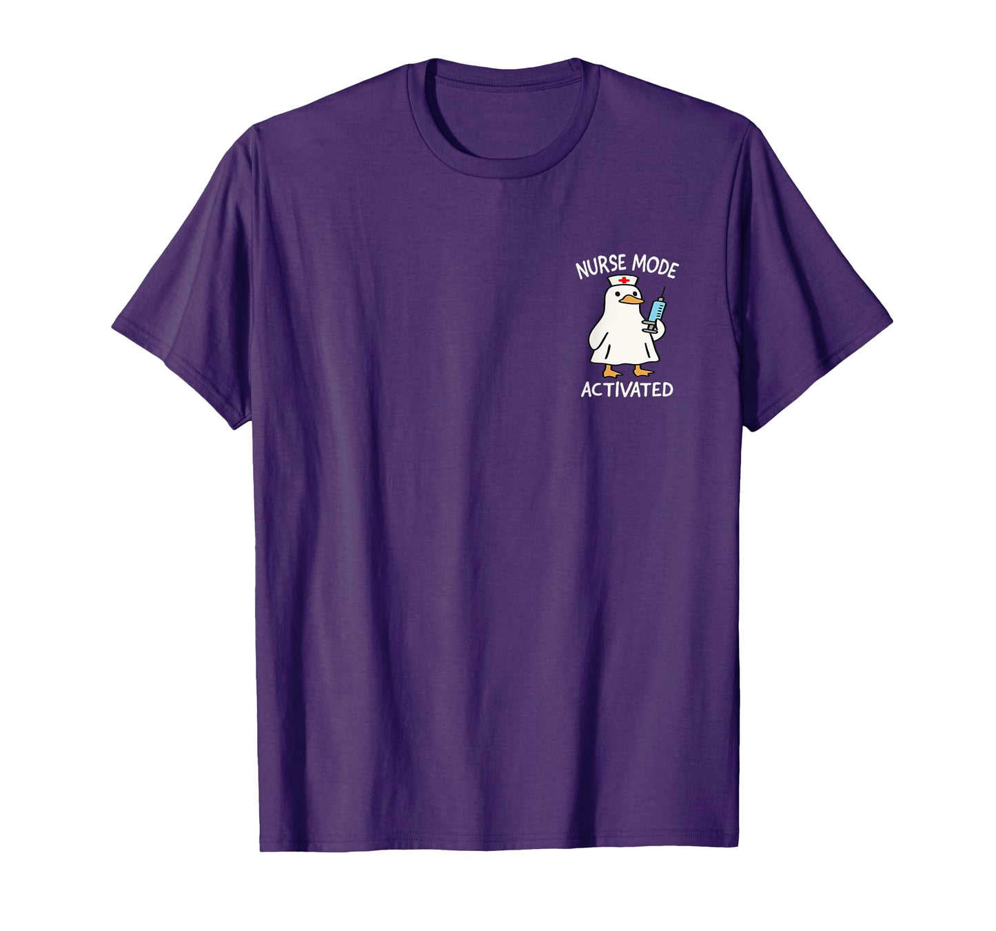Nurse Mode Activated Funny Goose T-Shirt