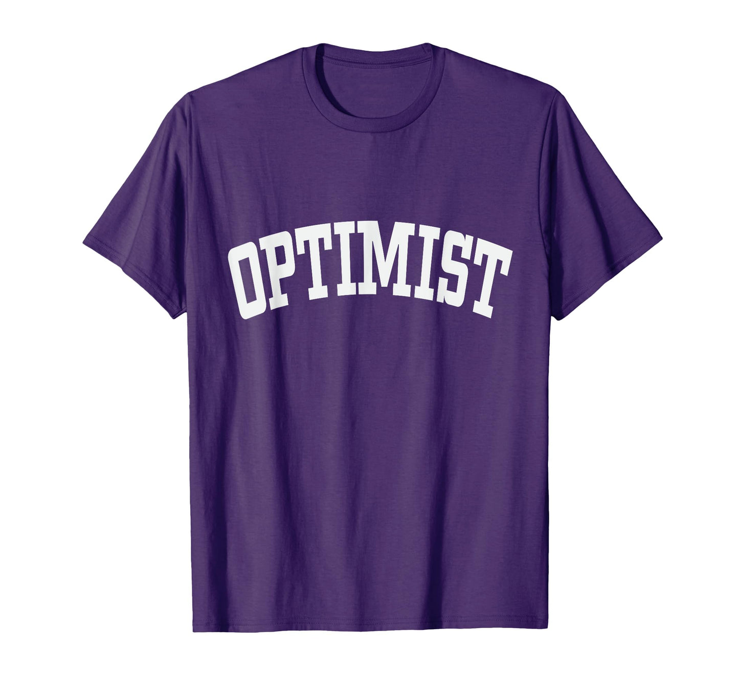 Optimist Optimism Positivity Mindset Attitude Emotions T-Shirt
