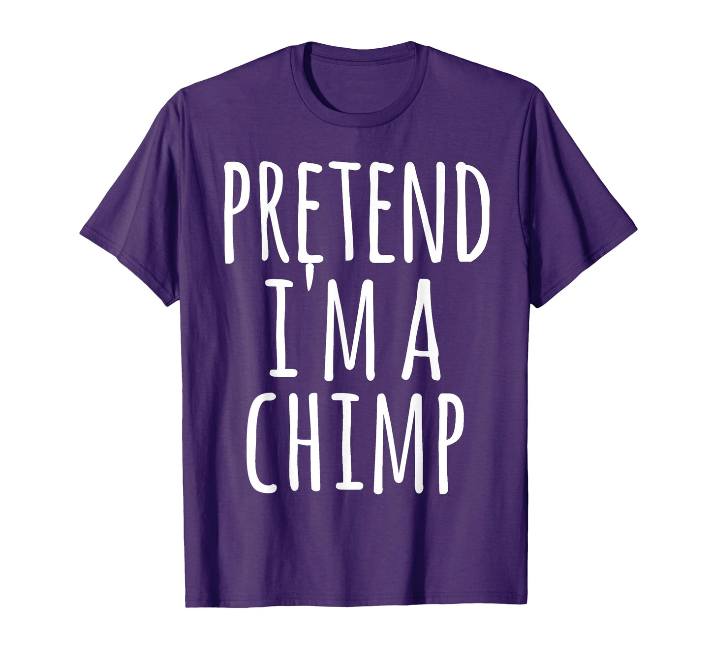 Chimpanzee Chimp - Halloween Funny Costume Pretend I'm A T-Shirt
