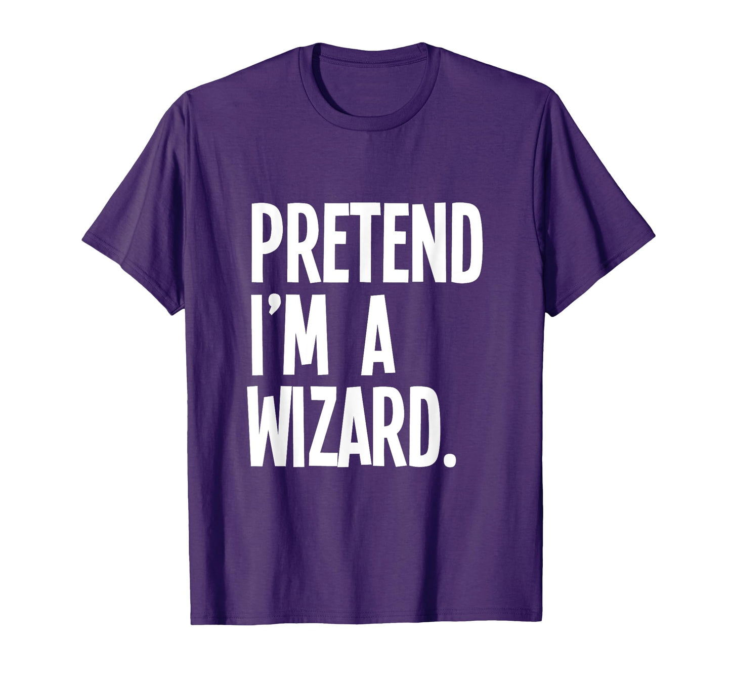 Pretend I'm A Wizard Funny Halloween Party Costume T-Shirt