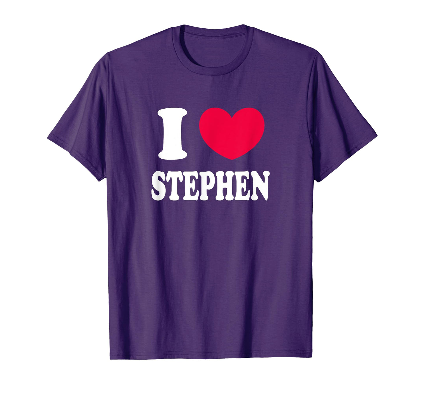 I Love Stephen T-Shirt