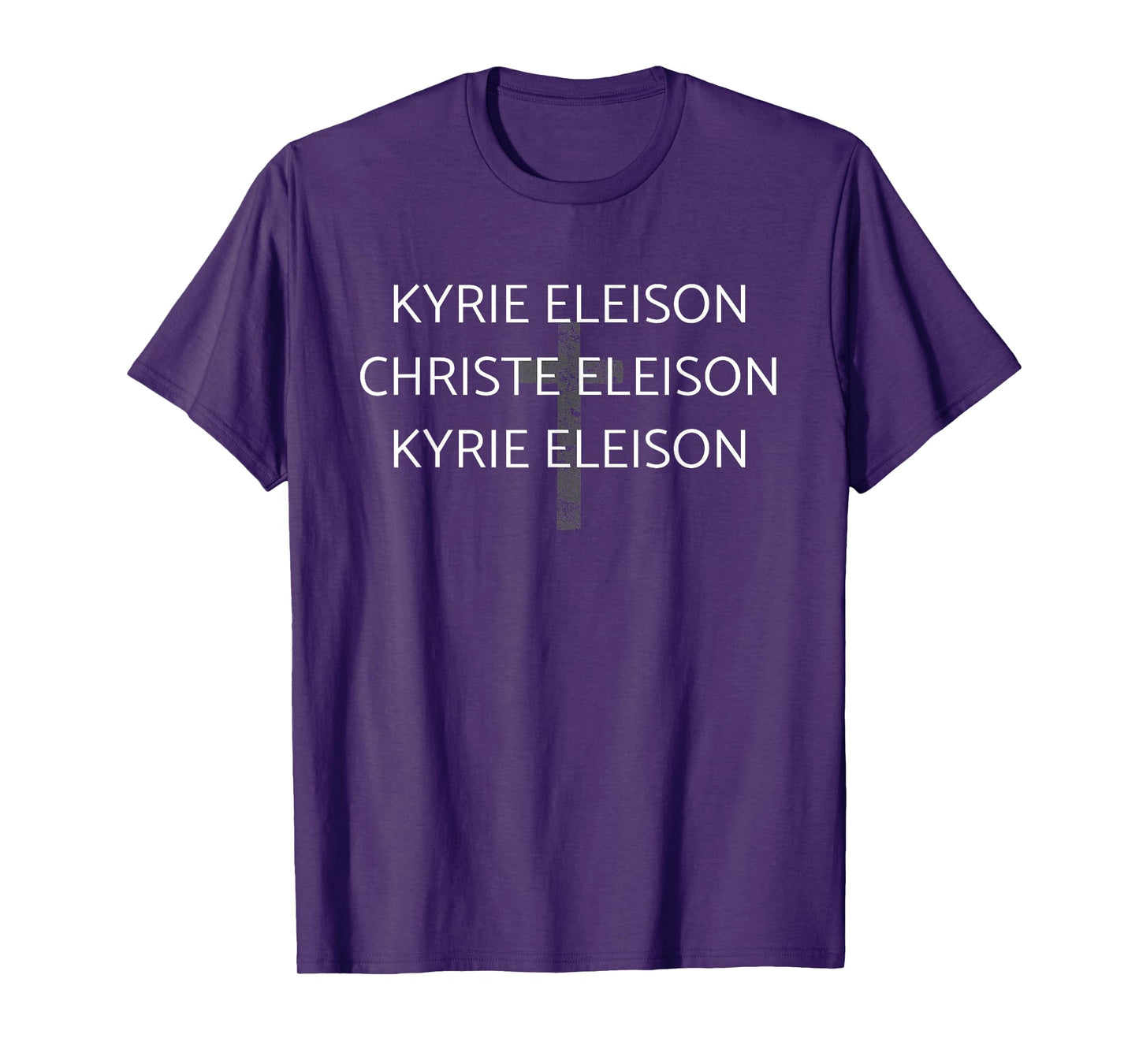 Lord Have Mercy | Kyrie Eleison Latin Mass Prayer & Cross T-Shirt