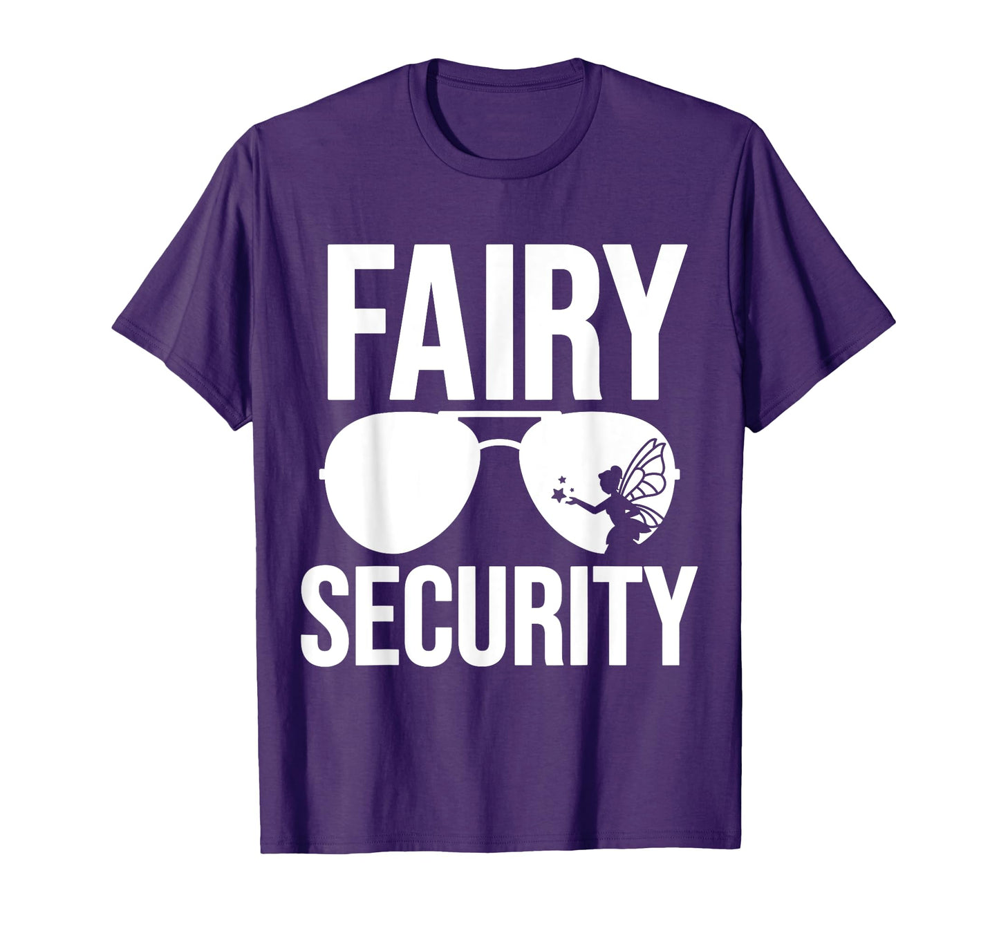 Fairy Security Birthday Family Halloween Costume Dad Mom T-Shirt