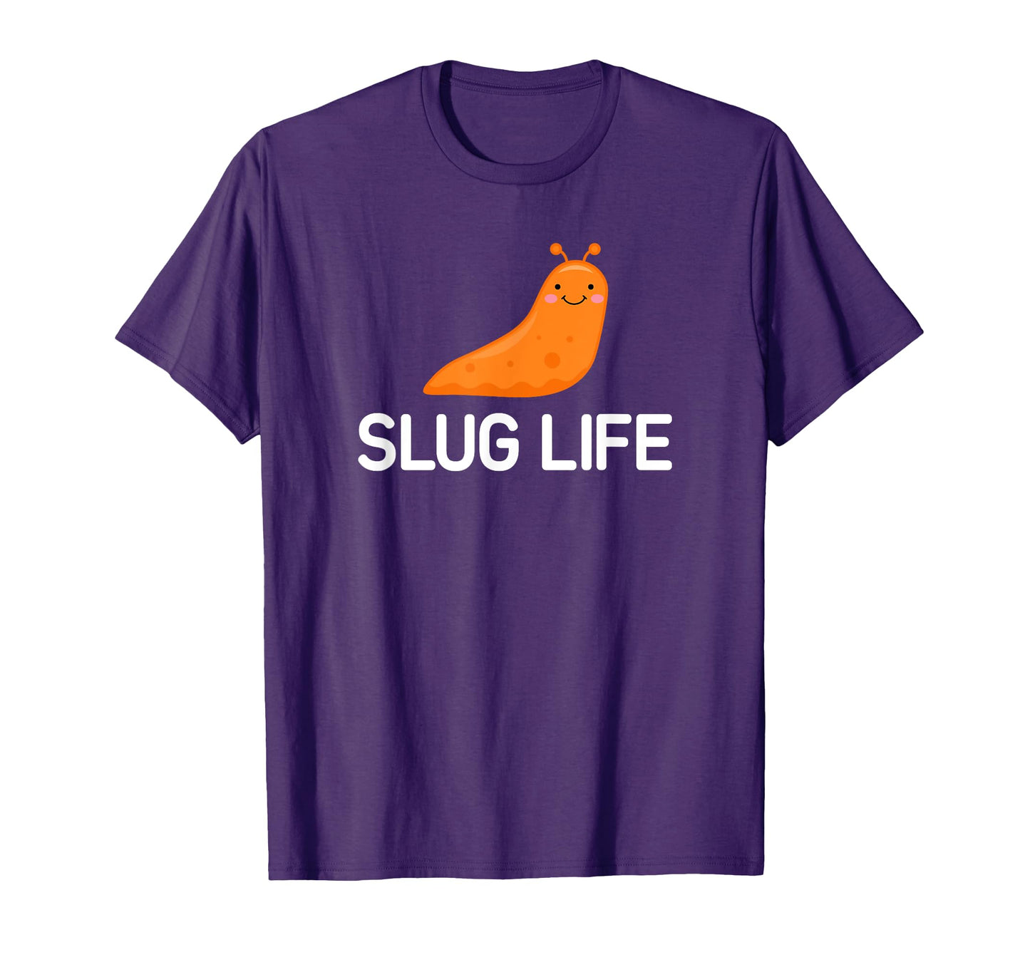 Slug Life, Funny, Jokes, Sarcastic T-Shirt