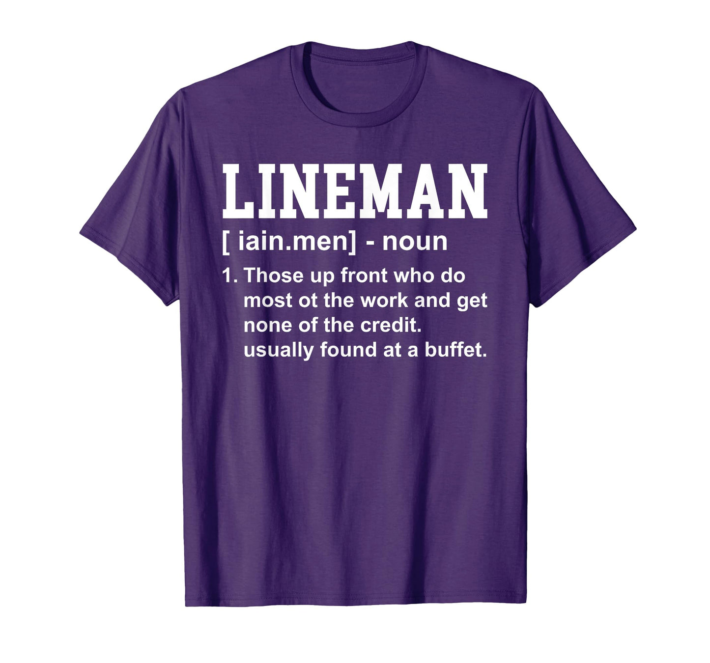 Football Lineman Definition Funny Offensive Lineman for Men T-Shirt