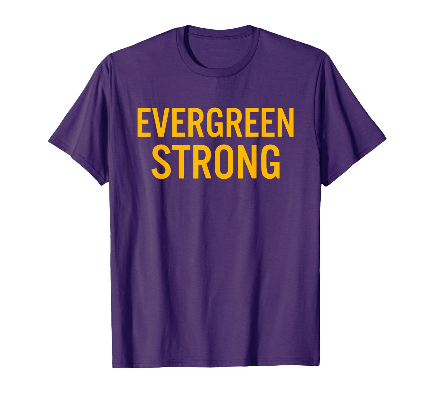Evergreen High School Strong T-Shirt
