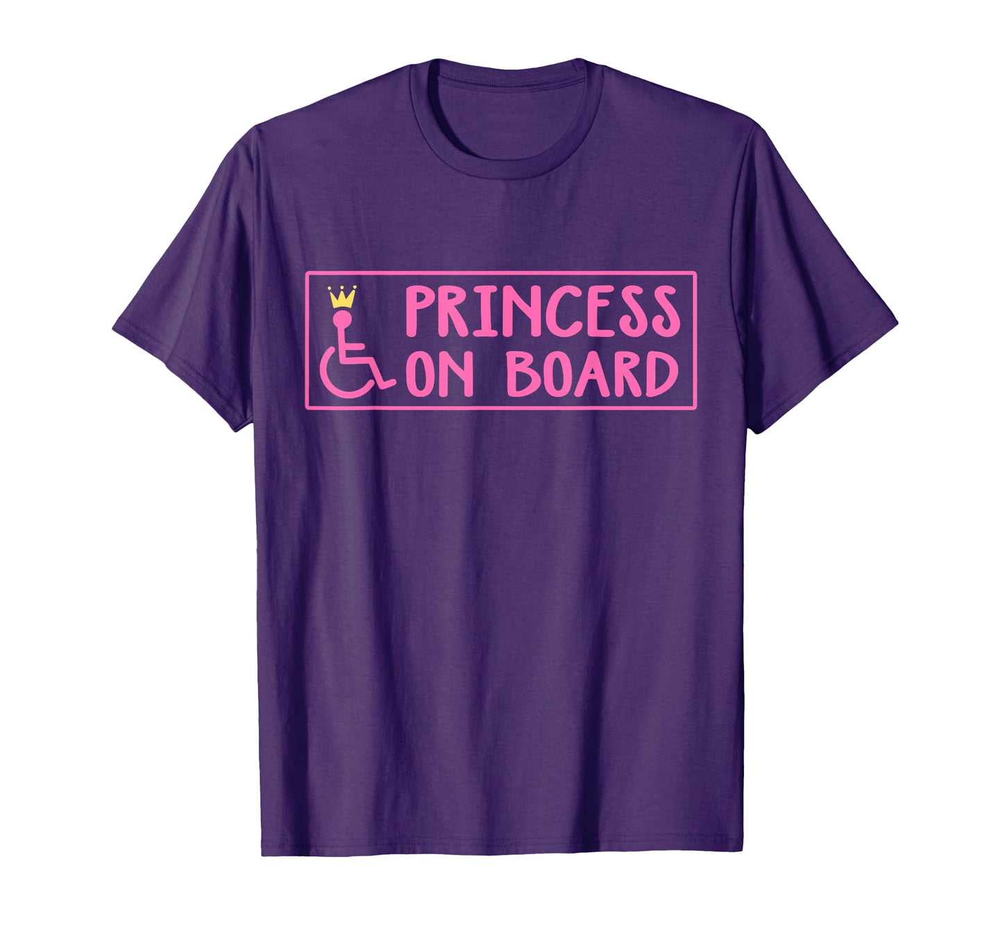 Princess On Board Funny Handicapped Wheelchair Girl T-Shirt