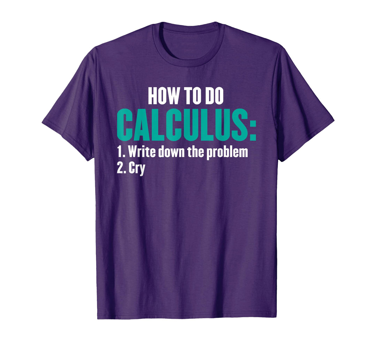 Funny Math How To Do Calculus Funny Algebra T-Shirt