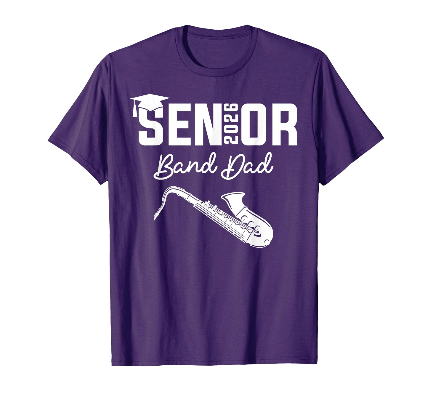 Senior Band Dad 2026 Marching Band Class Of 2026 Saxophone T-Shirt