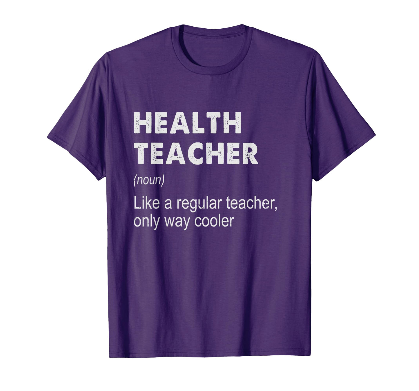 Health Teacher Definition - Funny Teaching School Teacher T-Shirt for Men Women Girls Kids