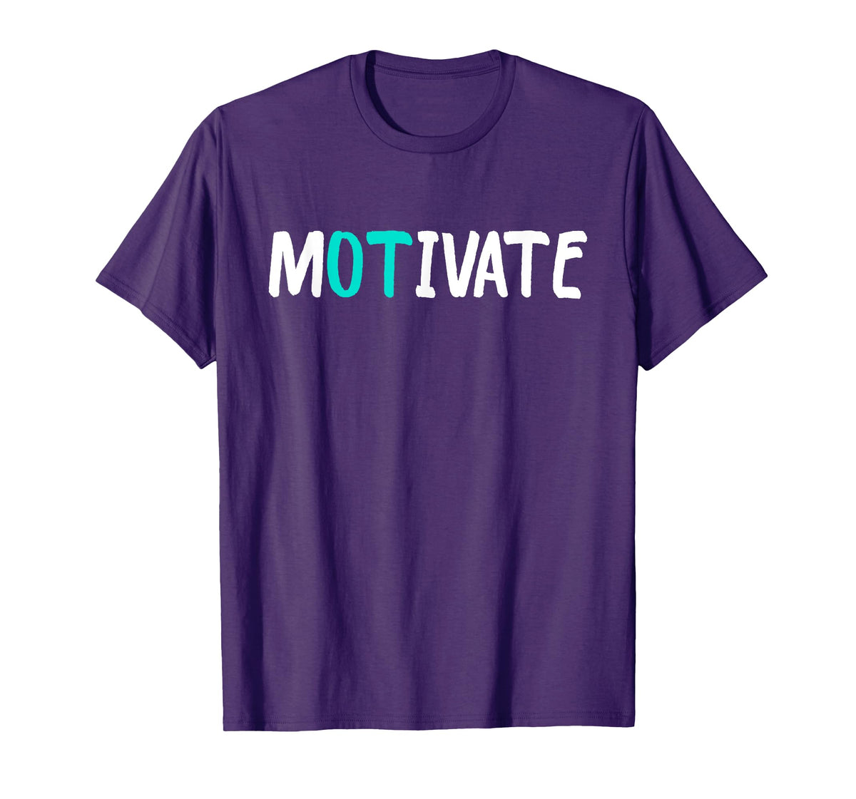 OT Occupational Therapy - Therapist Month T-Shirt