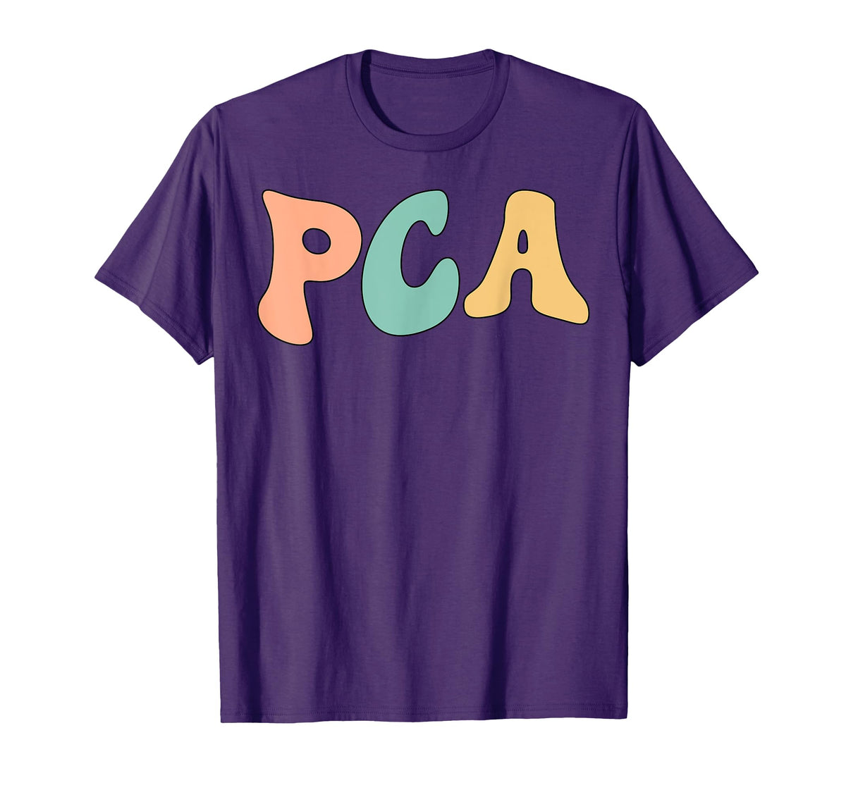 Groovy PCA Patient Care Assistant PCA Squad T-Shirt