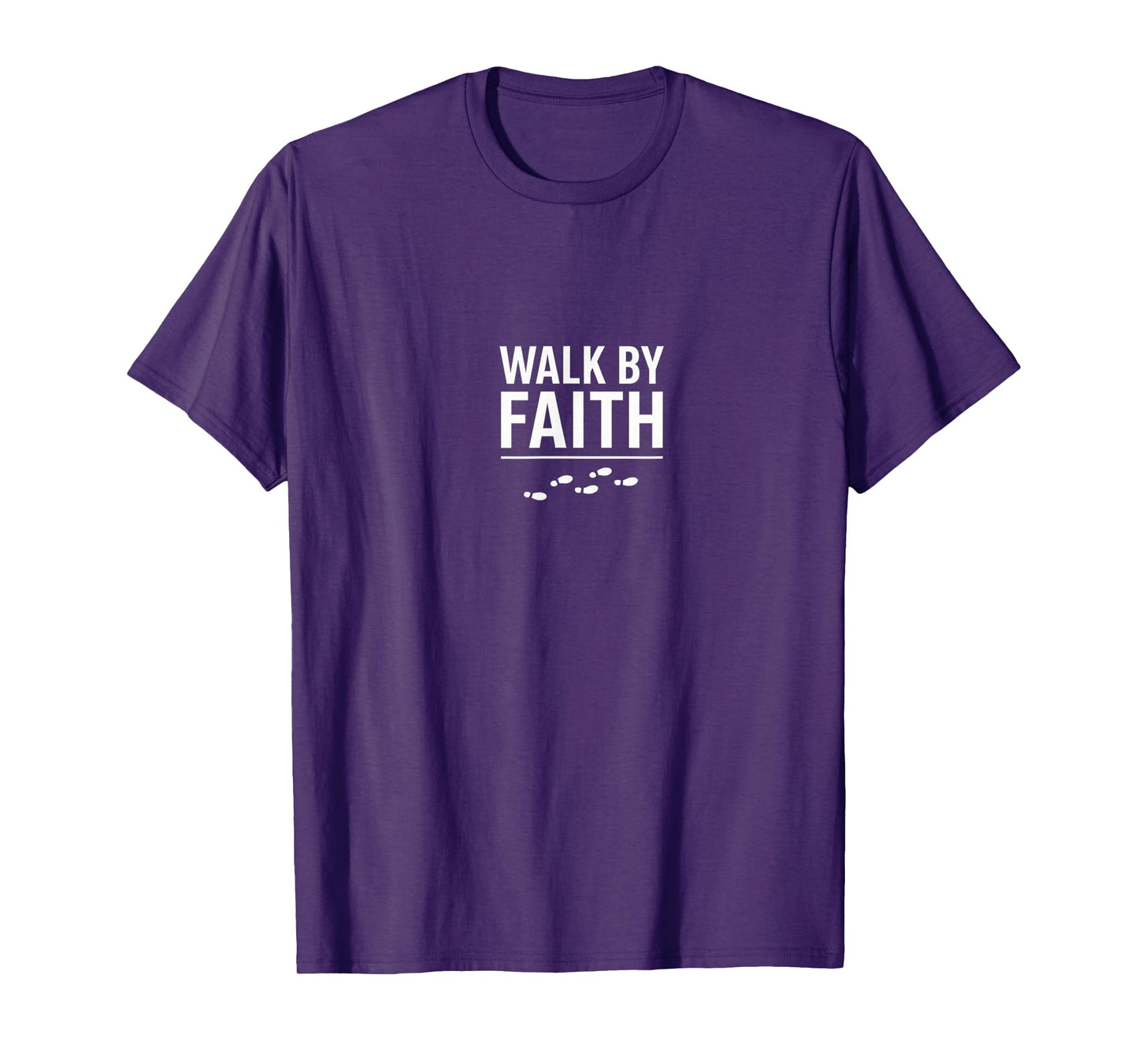 Walk by Faith Footsteps Inspirational Christian Design T-Shirt