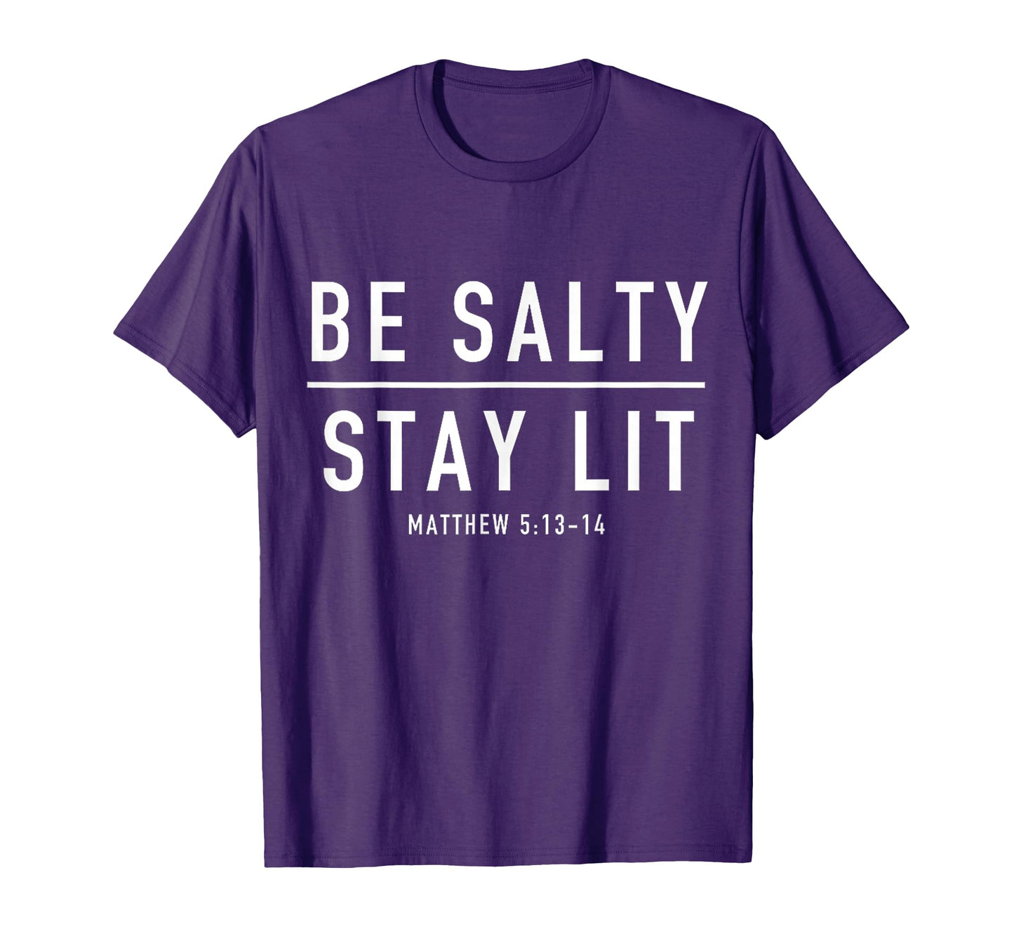 Be Salty Stay Lit FUNNY MEME Stay Lit VINTAGE Be Salty T-Shirt