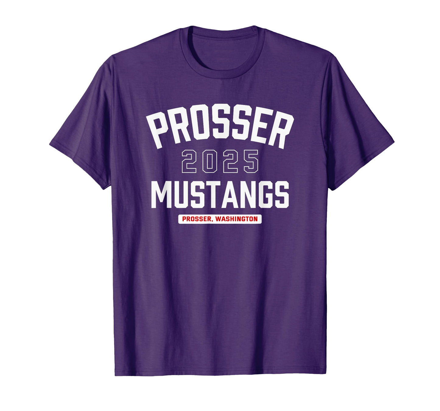 Prosser Mustangs Prosser, Washington 2025 T-Shirt