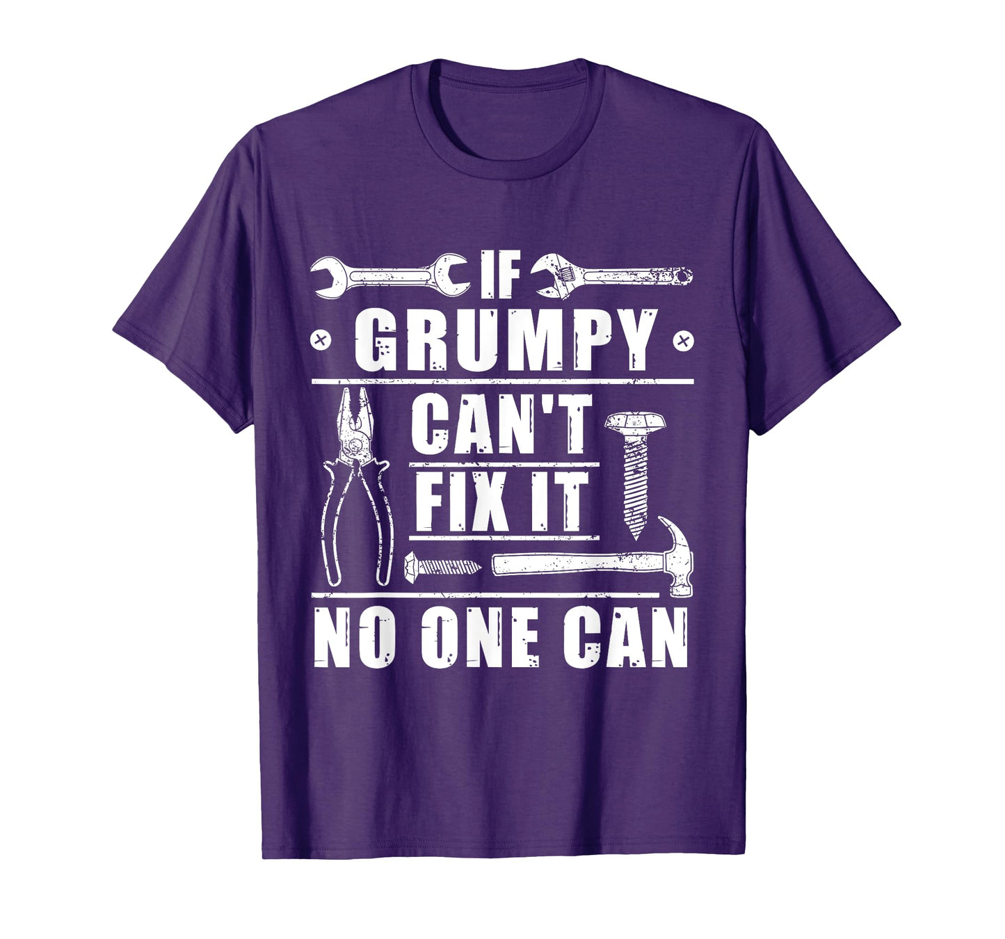 If Grumpy Can't Fix It No One Can Funny Grandpa Fathers day T-Shirt