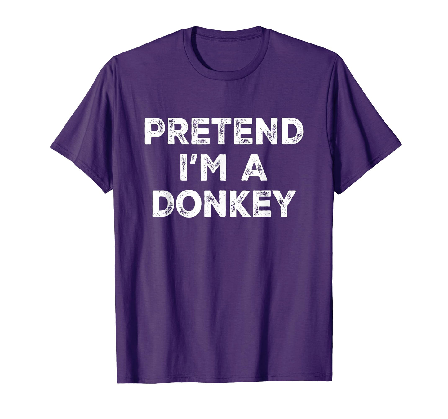 Pretend I'm A Donkey Lazy Halloween Costume T-Shirt
