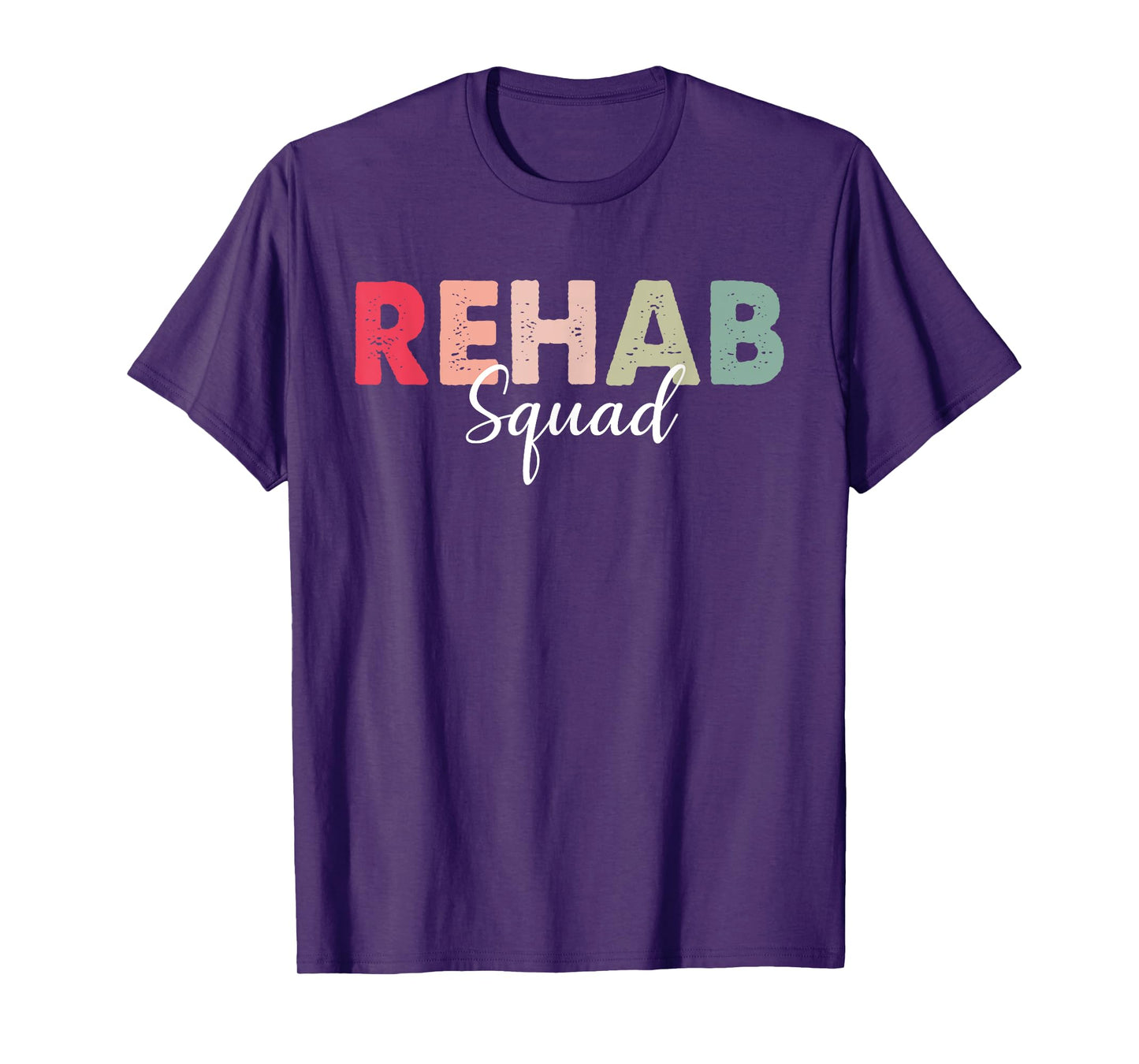 Rehab Squad Rehabilitation Awareness Week OT PT ST Vintage T-Shirt