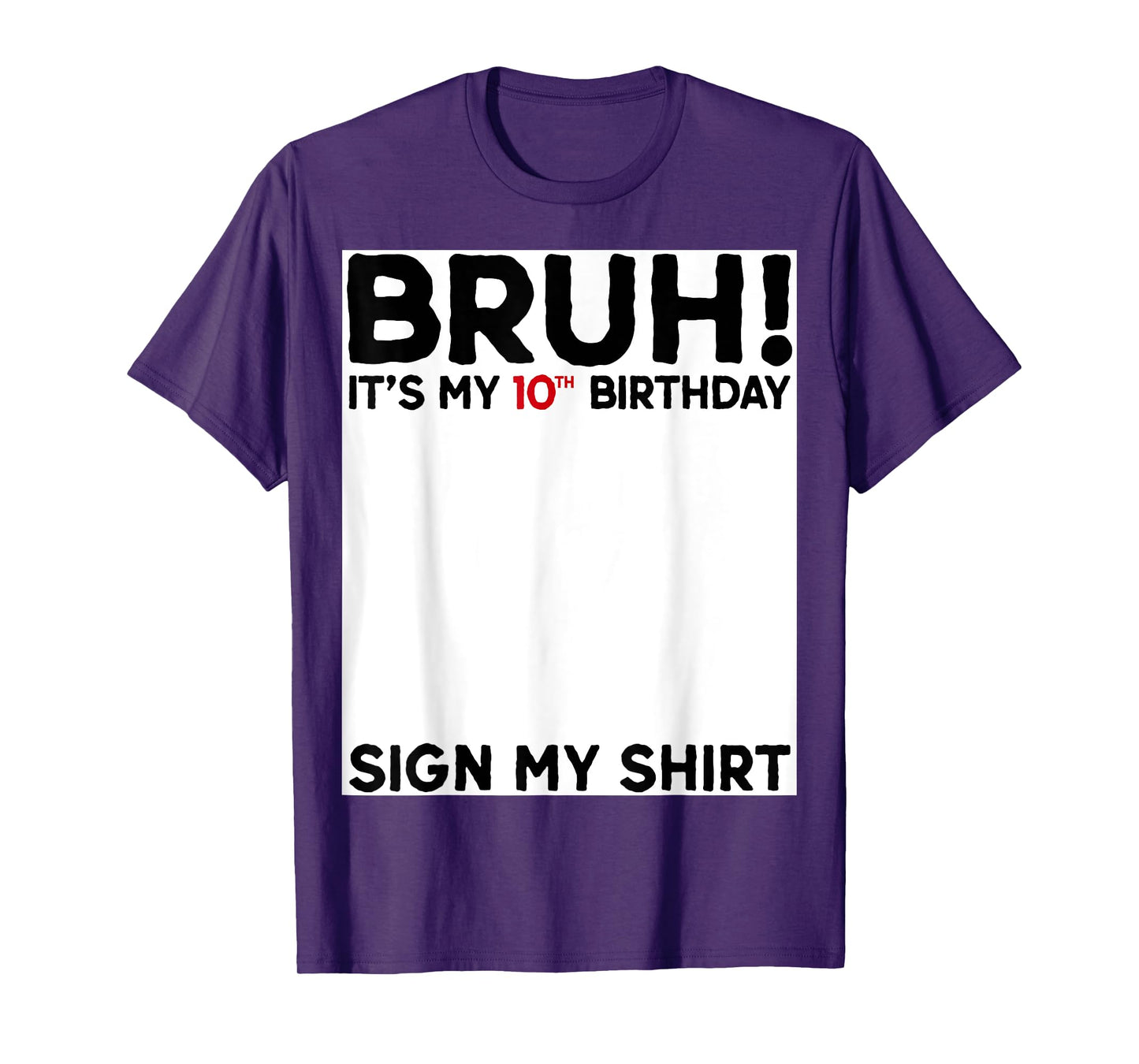 Bruh I'm Double Digits 10th Birthday Gifts 10 Year Old Boy T-Shirt