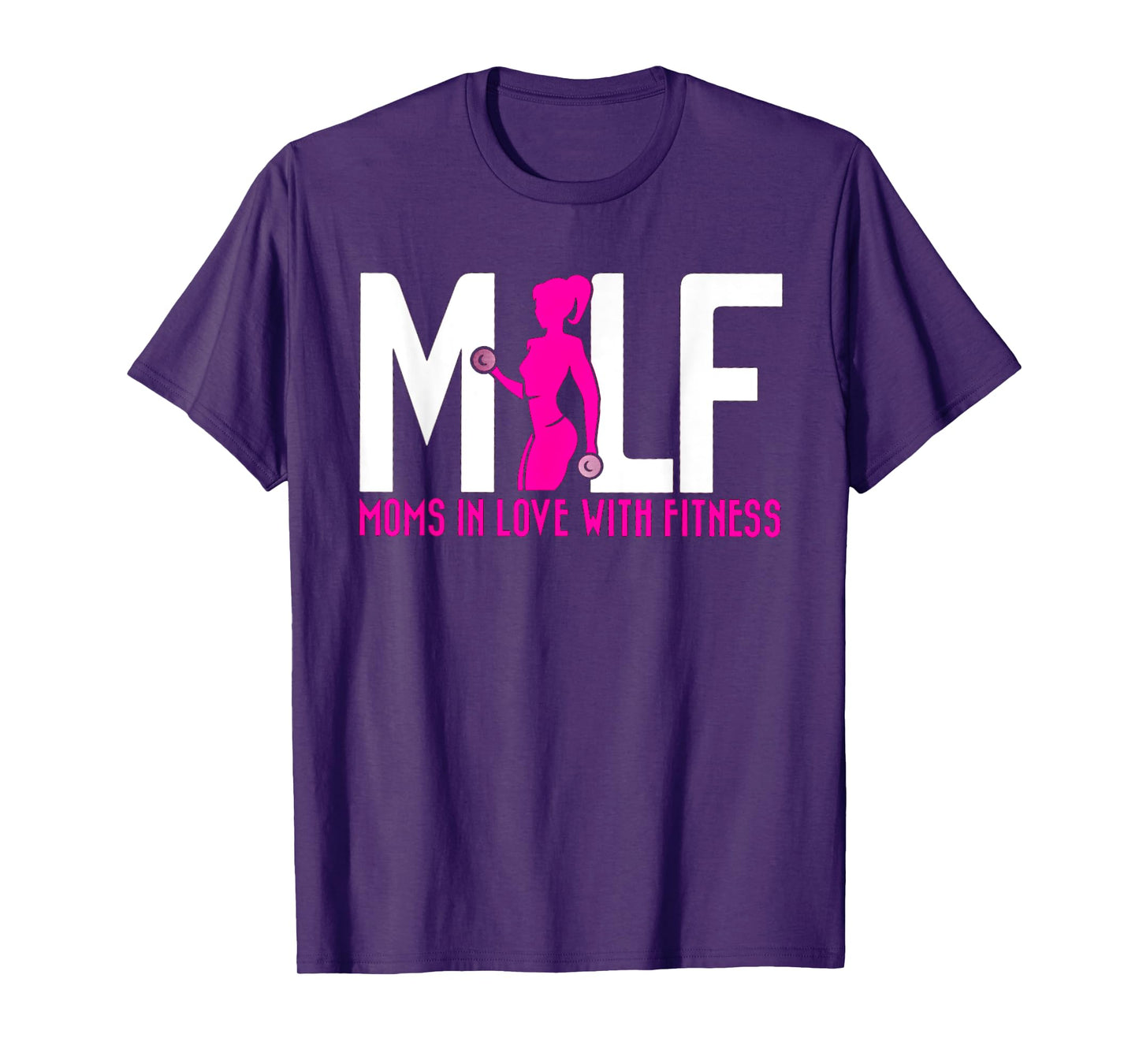 Funny Moms In Love With Fitness MILF T-Shirt T-Shirt