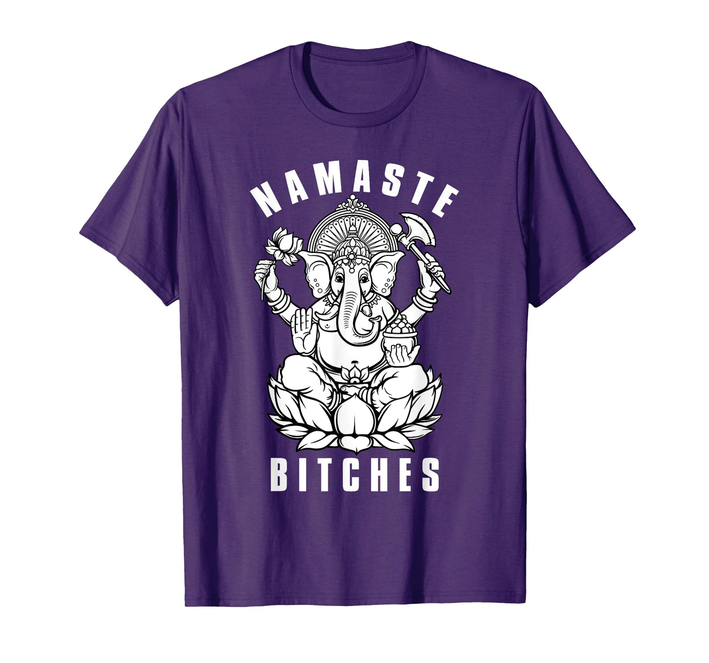 Funny Yoga Humor Namaste Bitches T-Shirt T-Shirt