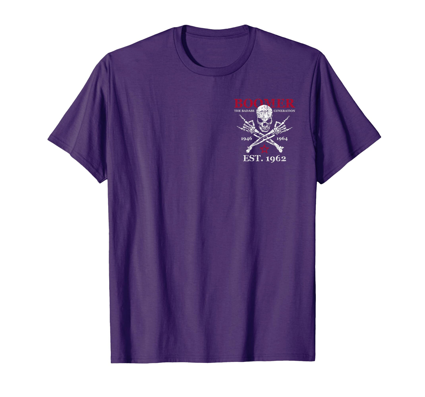 (2 Sided) Boomer EST 1962 Generation Before All You Sissie T-Shirt