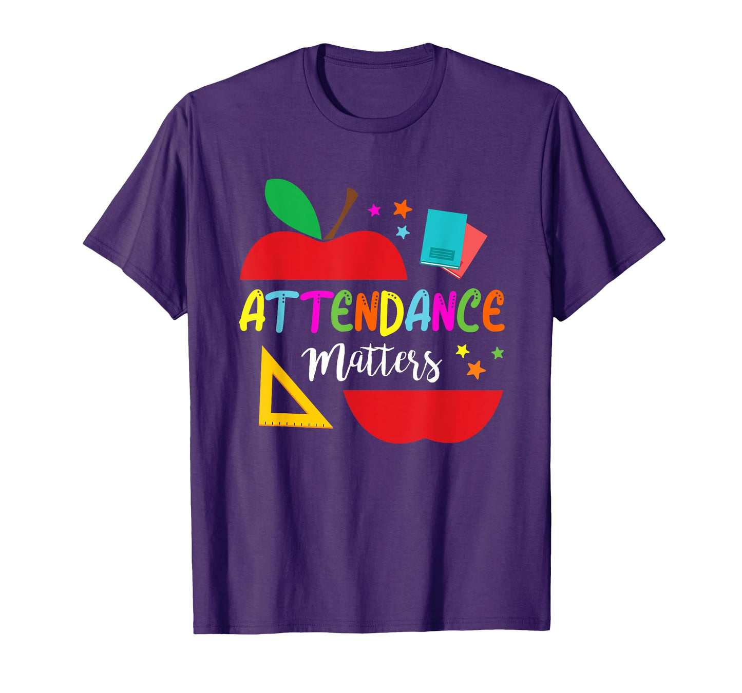 Attendance Matters Teacher Apple Gift For Back to School T-Shirt for Men Women