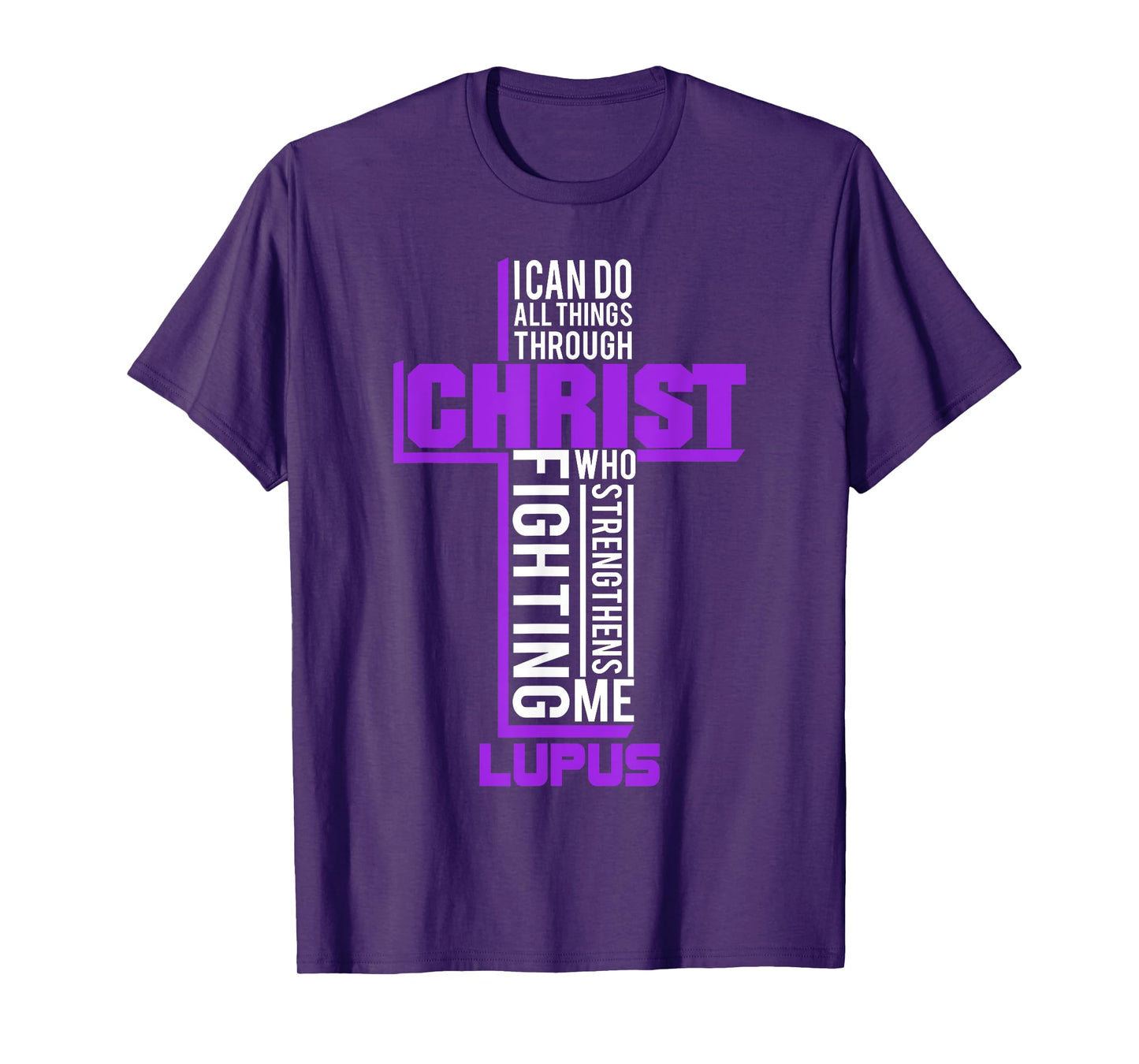 All Things Through Christ Lupus Warrior Awareness shirt T-Shirt