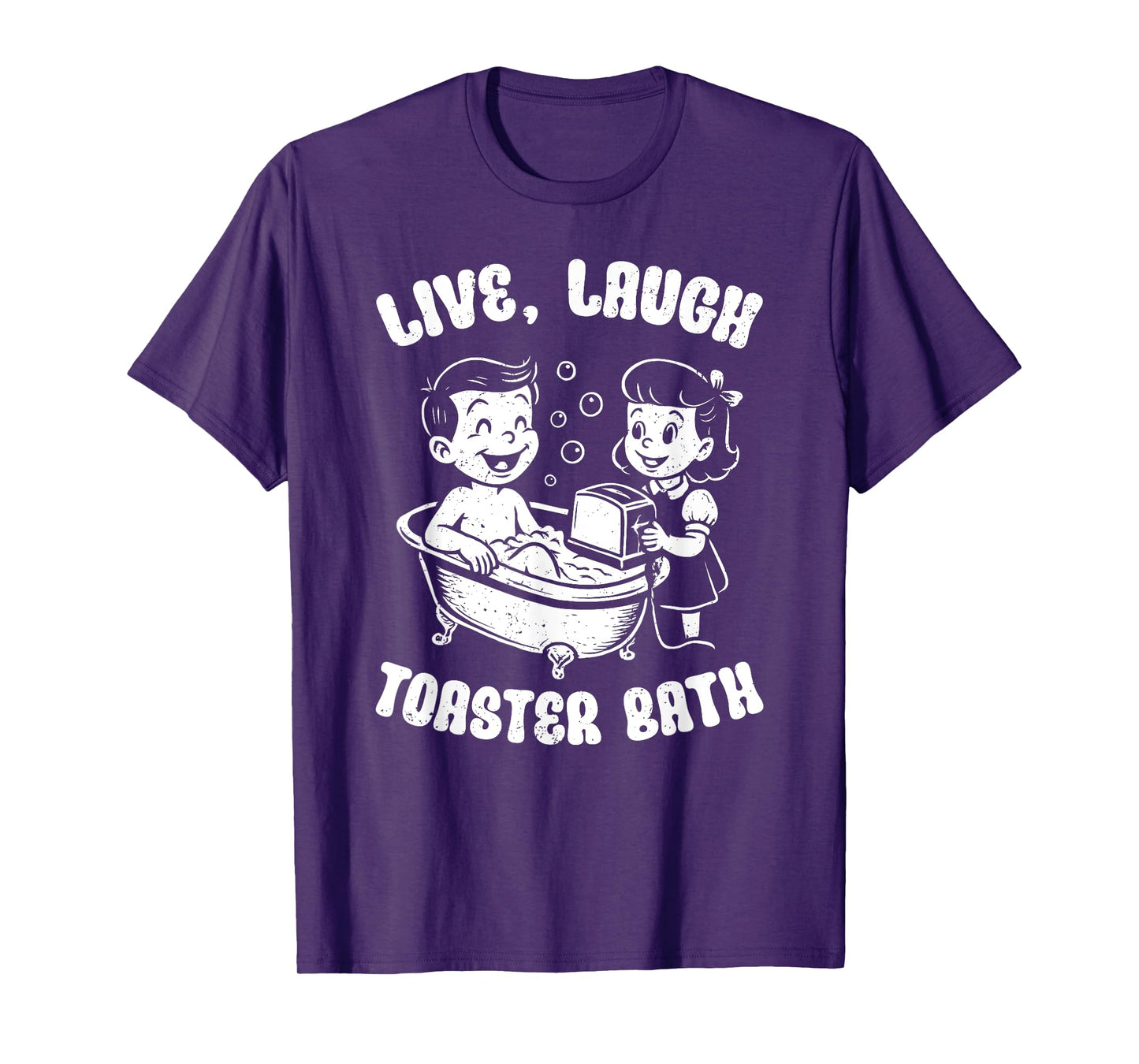 Live Laugh Toaster Bath, Funny Retro Kids Toaster Bath T-Shirt