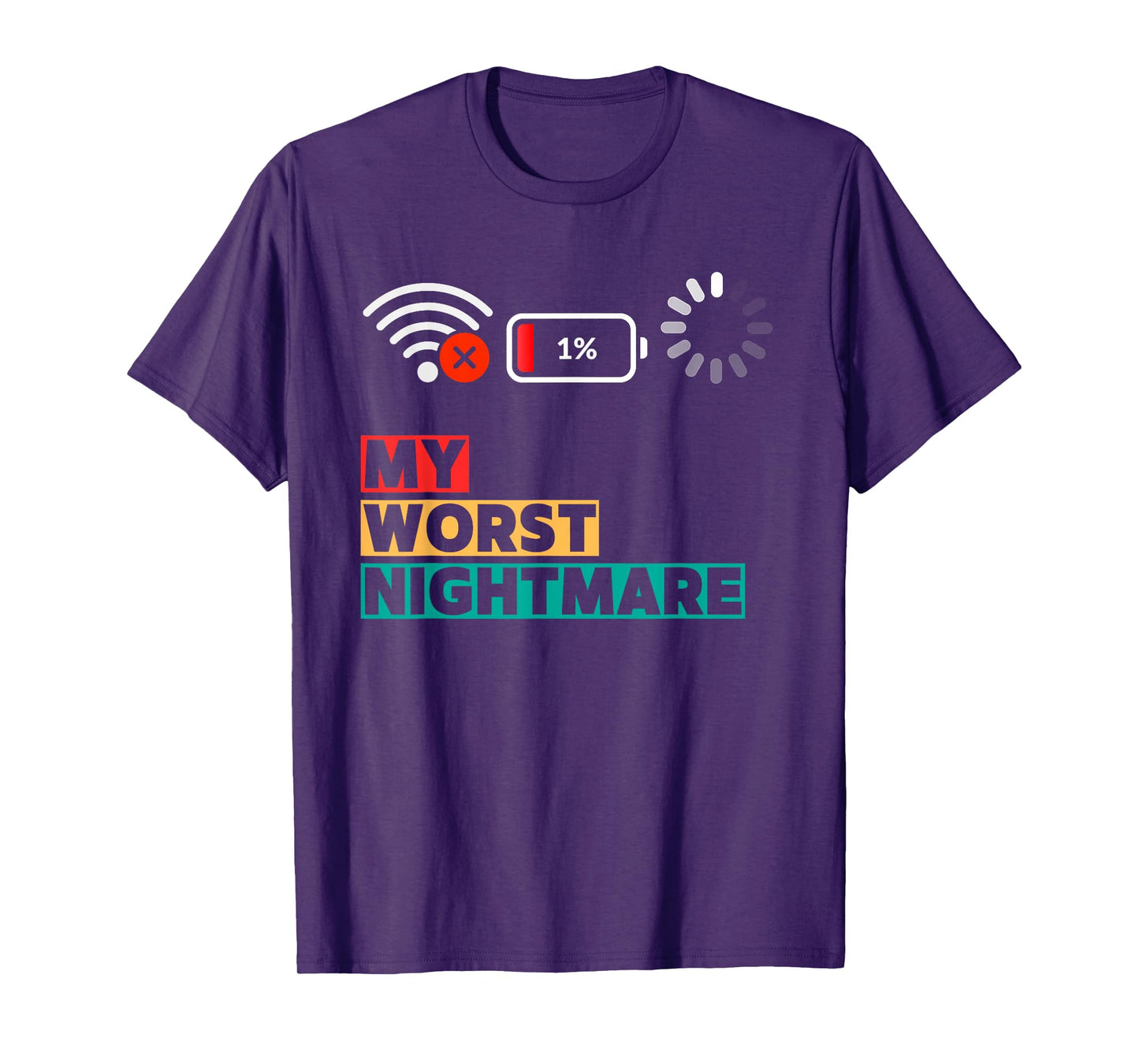 My Worst Nightmare Funny gifts for Gamers, Gamer Humor T-Shirt