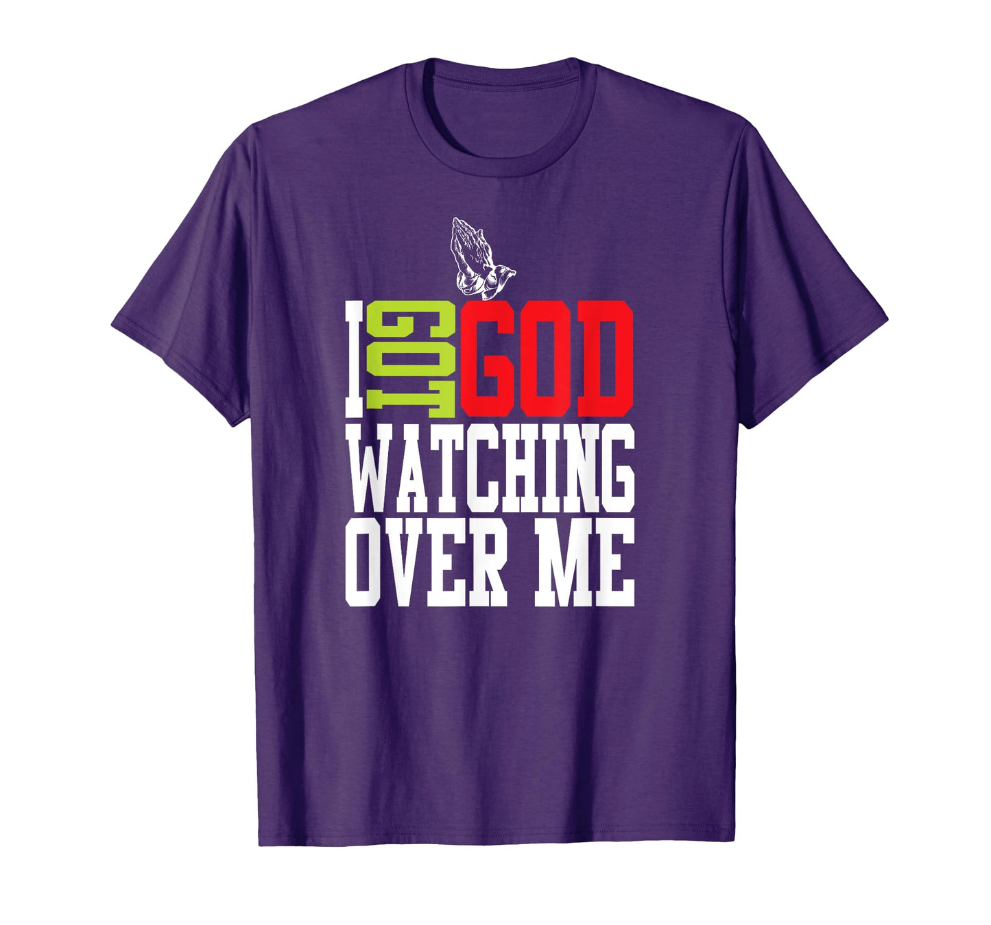 Christian t-shirt Got God Watching Over Me Jesus t-shirt