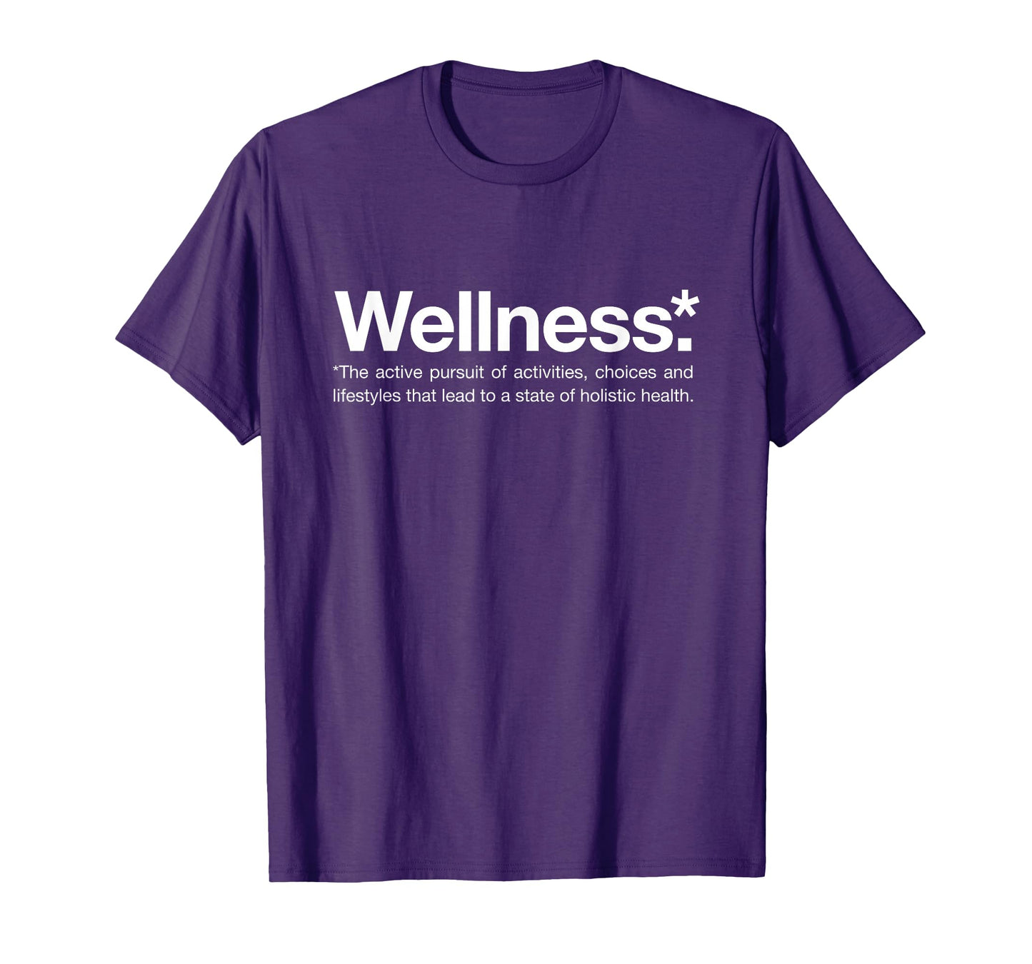 Wellness Definition White Font, Health and Wellbeing T-Shirt