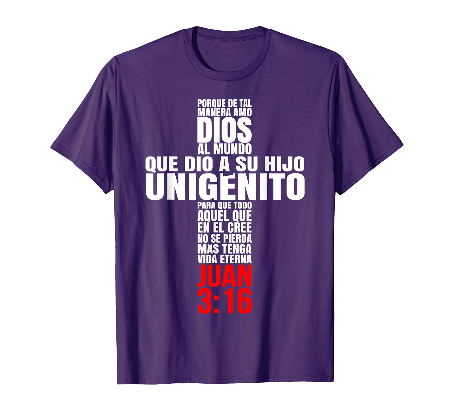 Porque de tal manera amo Dios - Mensajes Biblicos Cristianos T-Shirt