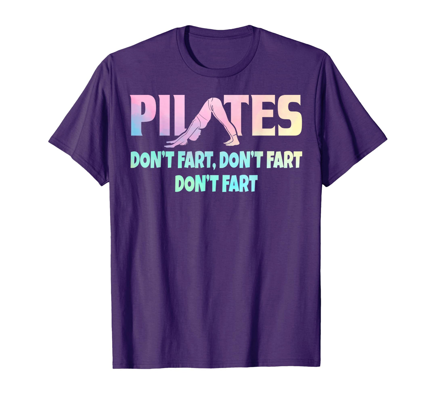 Don't Fart Pilates Gift Funny Teacher Yoga Lover T-Shirt for Men Women