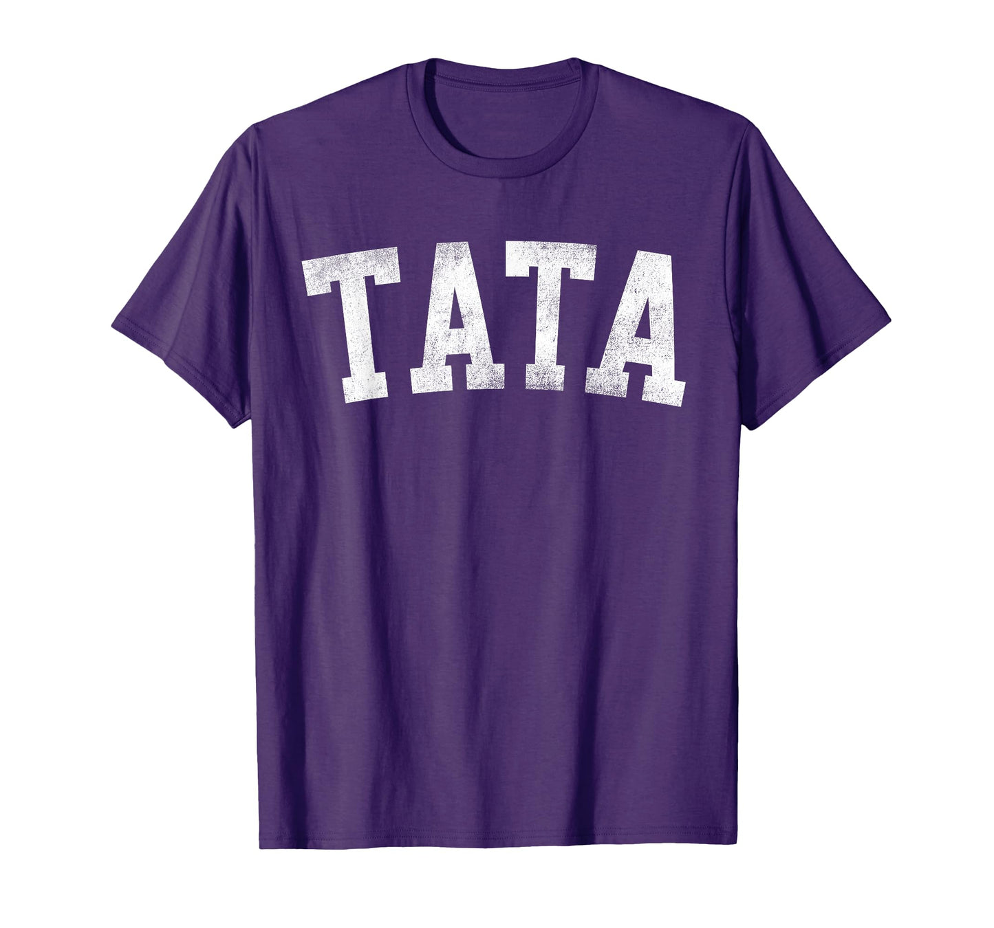 Tata - Classic Bold Font Father's Day Tata T-Shirt