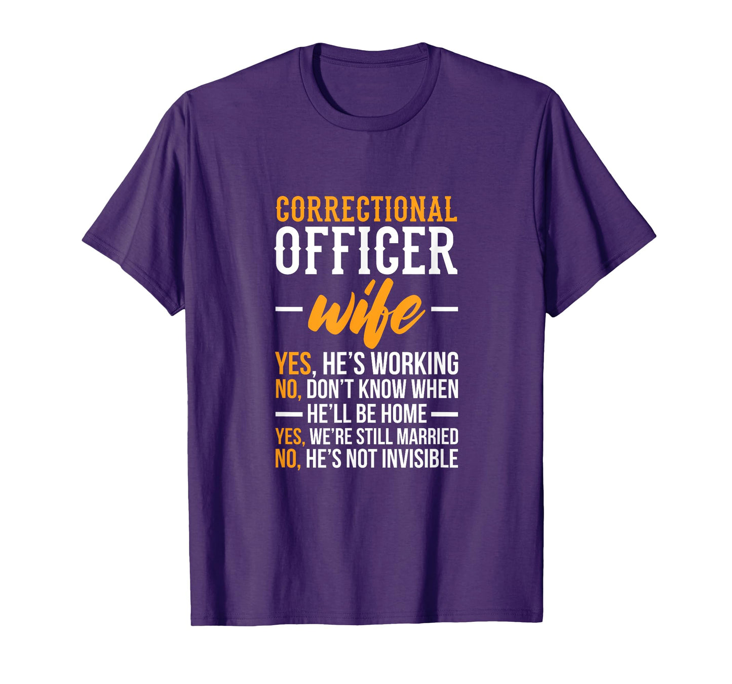 Correctional Officer Wife – Corrections Officer Spouse T-Shirt