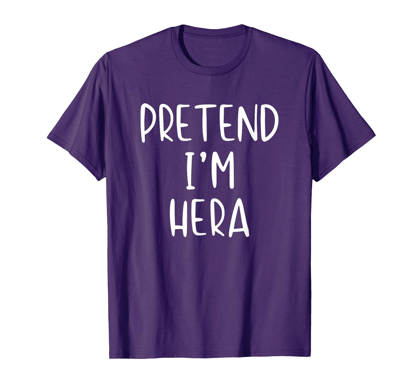 Pretend I'm Hera Costume Halloween Funny Simple Adult Kid T-Shirt