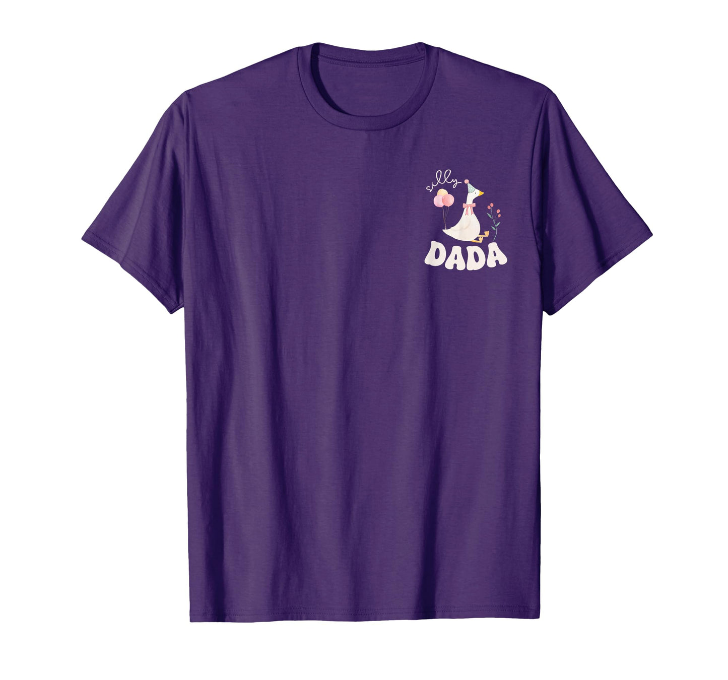 Silly Dada Silly Goose Dad Birthday Family Matching Party T-Shirt