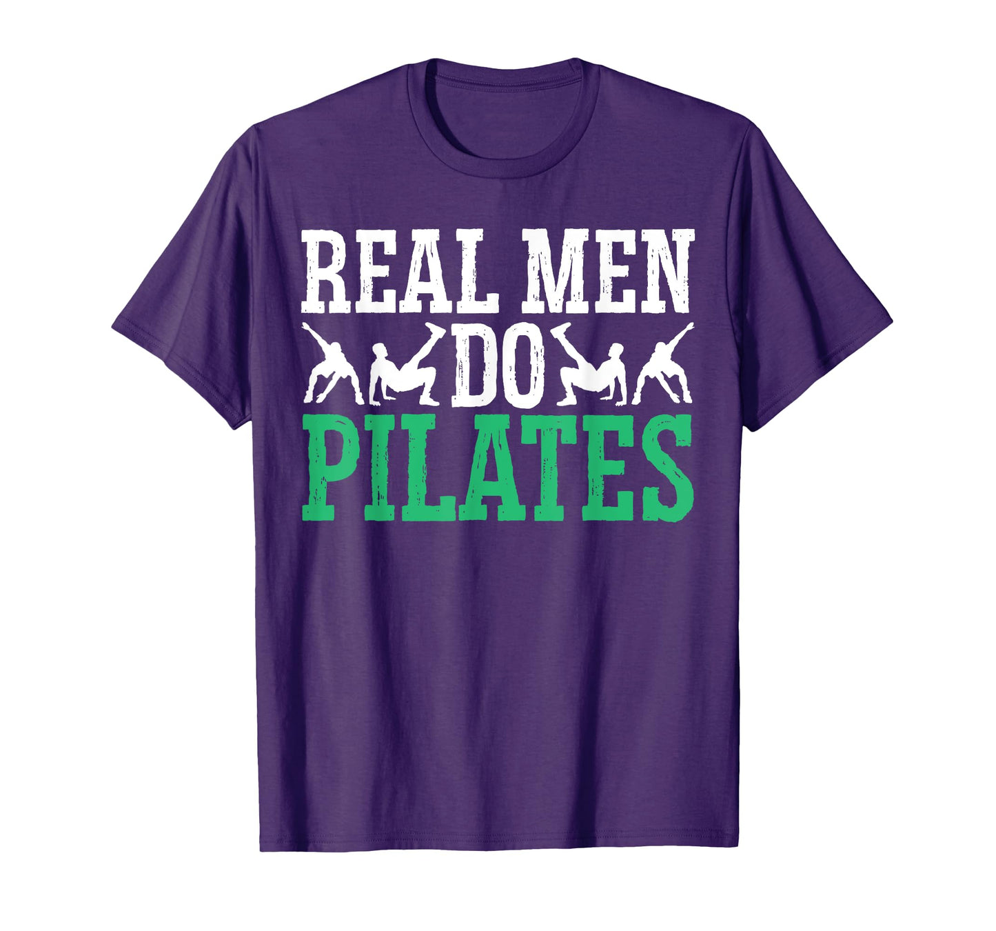 Real Men Do Pilates Fitness Exercise Training Contrology T-Shirt