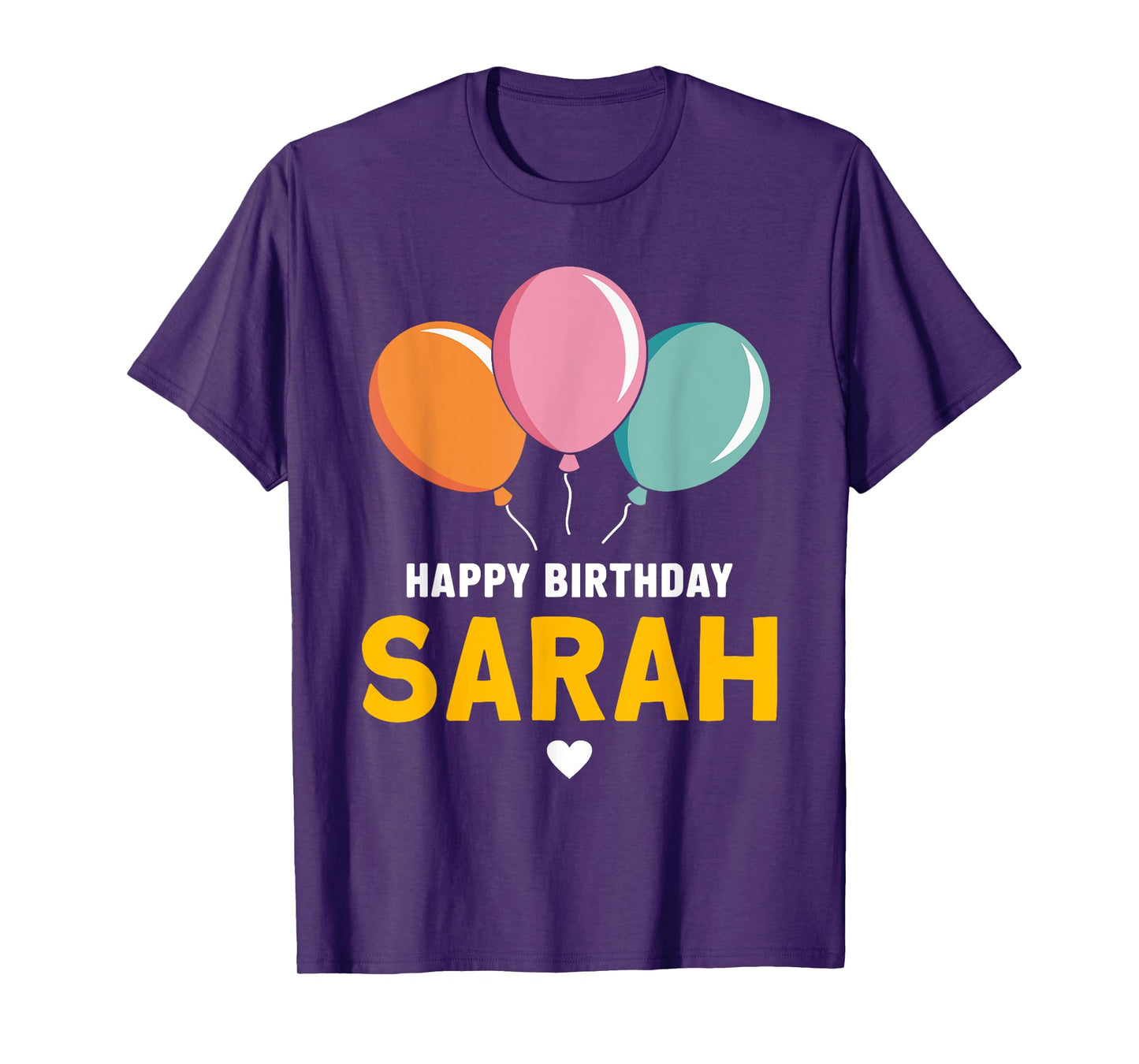 Happy Birthday Sarah T-Shirt